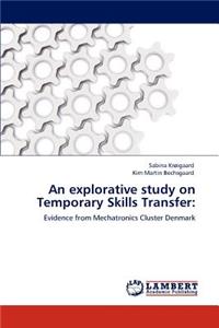 explorative study on Temporary Skills Transfer