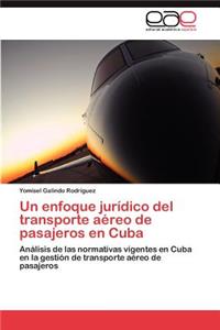 enfoque jurídico del transporte aéreo de pasajeros en Cuba