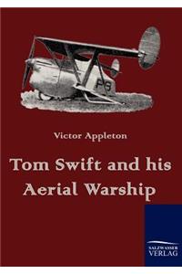 Tom Swift and his Aerial Warship
