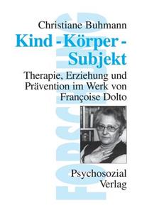 Kind-Körper-Subjekt