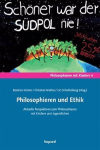 Philosophieren und Ethik