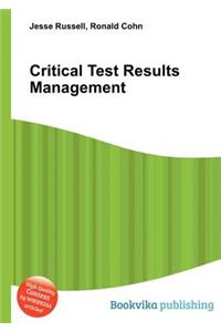 Critical Test Results Management