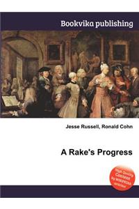 A Rake's Progress