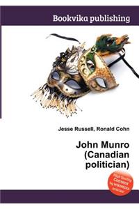 John Munro (Canadian Politician)