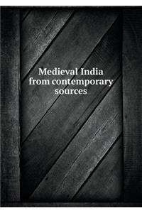 Medieval India from Contemporary Sources