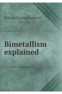 Bimetallism Explained