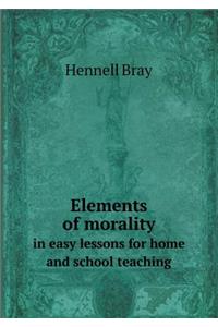 Elements of Morality in Easy Lessons for Home and School Teaching