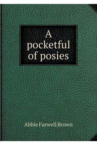 A Pocketful of Posies
