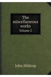 The Miscellaneous Works Volume 2