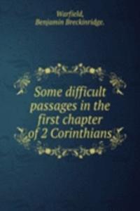 SOME DIFFICULT PASSAGES IN THE FIRST CH