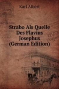Strabo Als Quelle Des Flavius Josephus (German Edition)