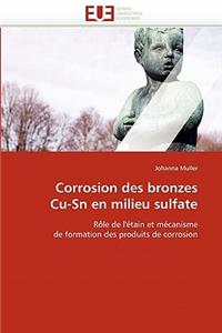 Corrosion des bronzes cu-sn en milieu sulfate