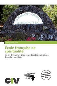 Cole Fran Aise de Spiritualit