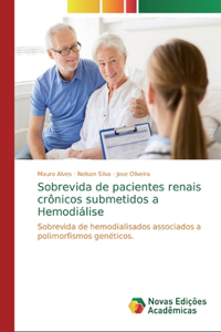Sobrevida de pacientes renais crônicos submetidos a Hemodiálise