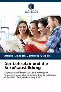 Der Lehrplan und die Berufsausbildung