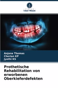 Prothetische Rehabilitation von erworbenen Oberkieferdefekten