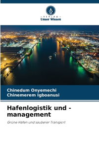 Hafenlogistik und -management