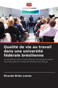 Qualité de vie au travail dans une université fédérale brésilienne