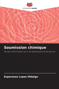 Soumission chimique