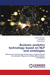 Business analytics technology based on NLP and ontologies