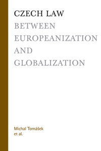 Czech Law between Europeanization and Globalization