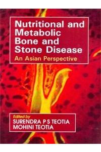 Nutritional and Metabolic Bone and Stone Disease