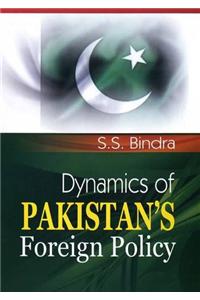 Dynamics of Pakistan's Foreign Policy