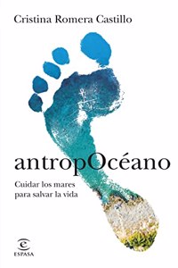 AntropOceano: Cuidar los mares para salvar la vida