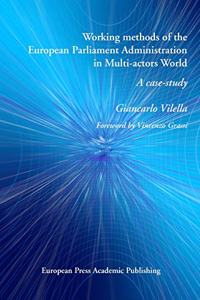 Working methods of the European Parliament Administration in Multi-actors World