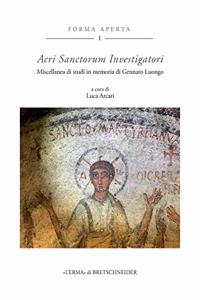 Acri Sanctorum Investigatori