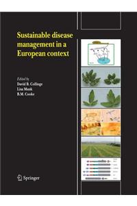 Sustainable Disease Management in a European Context