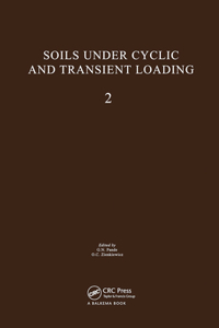 Soils Under Cyclic and Transient Loading, volume 2