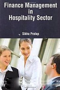 Finance Management In Hospitality Sector, 2015, 288Pp