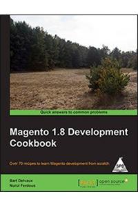 Magento 1.8 Development Cookbook