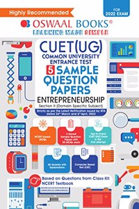 Oswaal NTA CUET (UG) 5 Sample Question Papers, Entrepreneurship (Entrance Exam Preparation Book 2022)