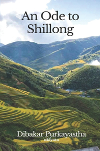 An Ode to Shillong