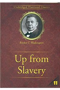 Assig - Novel - 11 - Up from Slavery Class 11