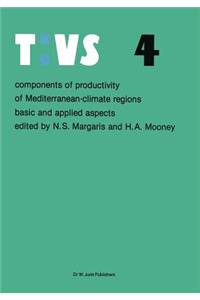 Components of Productivity of Mediterranean-Climate Regions Basic and Applied Aspects: Proceedings of the International Symposium on Photosynthesis, Primary Production and Biomass Utilization in Mediterranean-Type Ecosystems, Held in K