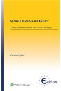 Special Tax Zones and EU Law