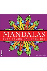 Mandalas - Para Armonizar Cada Día