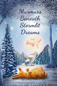 Murmurs Beneath Stormlit Dreams