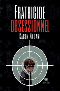 Fratricide obsessionnel