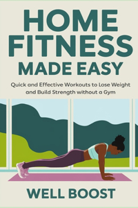 Home Fitness Made Easy