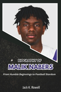 Biography of Malik Nabers