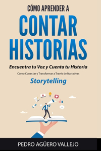 Cómo Aprender a Contar Historias