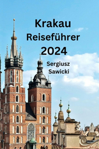 Krakau Reiseführer 2024