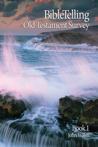 BibleTelling Old Testament Survey