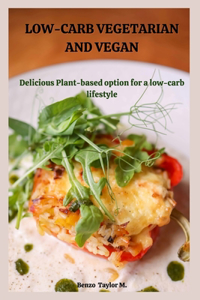 low-carb vegetarian and vegan