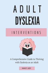 Adult Dyslexia Interventions