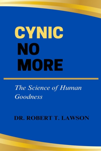 Cynic No More